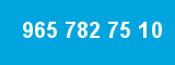 965 782 75 10